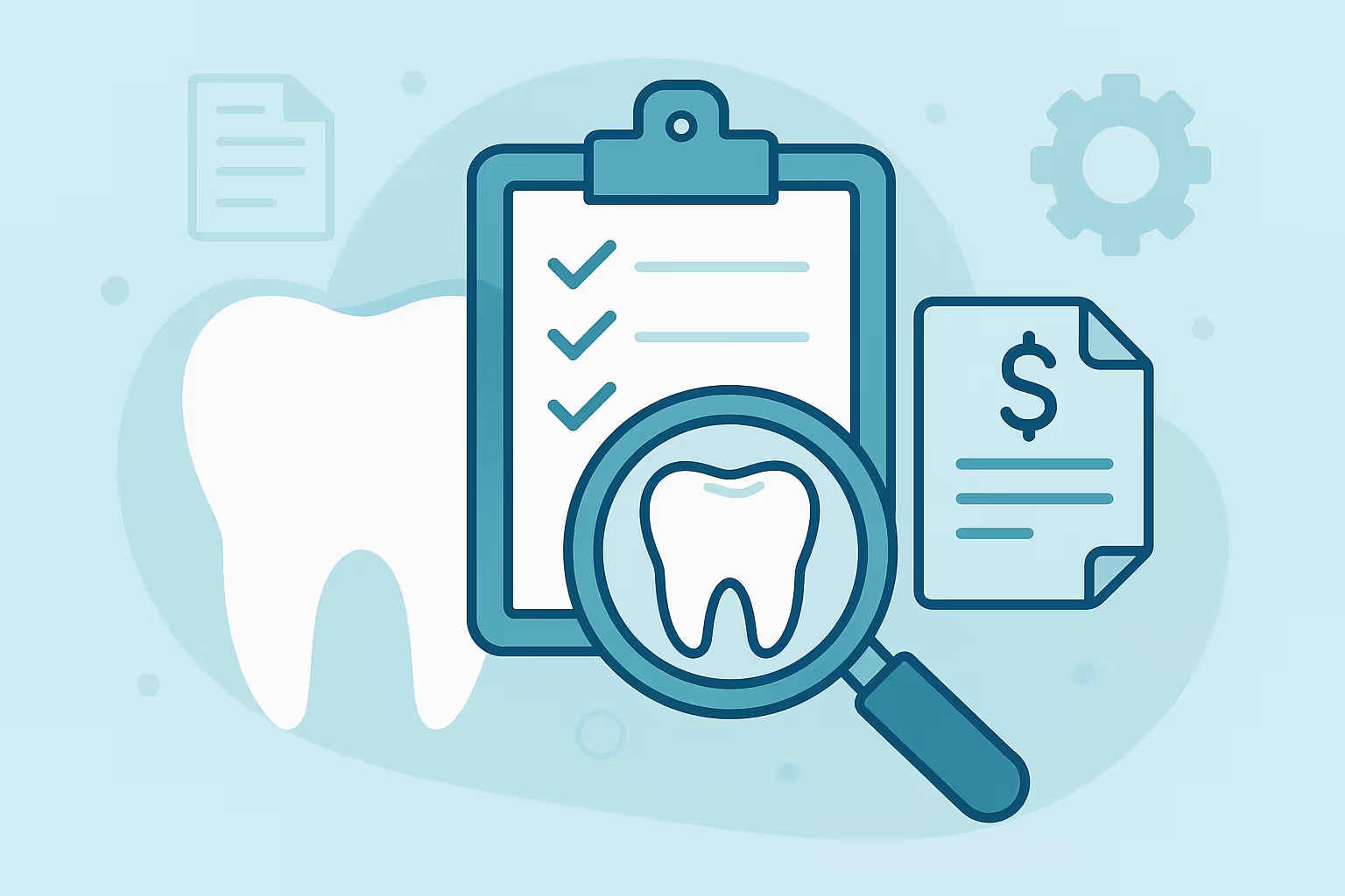 Illustration of a large tooth behind a clipboard with a checklist a magnifying glass highlighting a tooth and a document with a dollar sign and gear icon