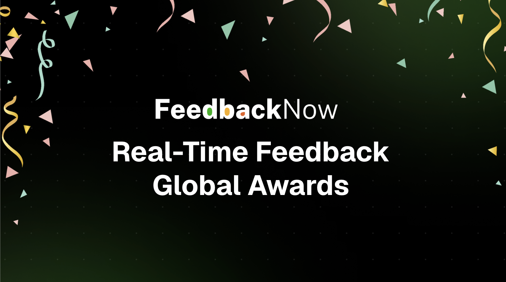 Los innovadores mundiales en operaciones de retroalimentación en tiempo real son reconocidos con los premios FeedbackNow