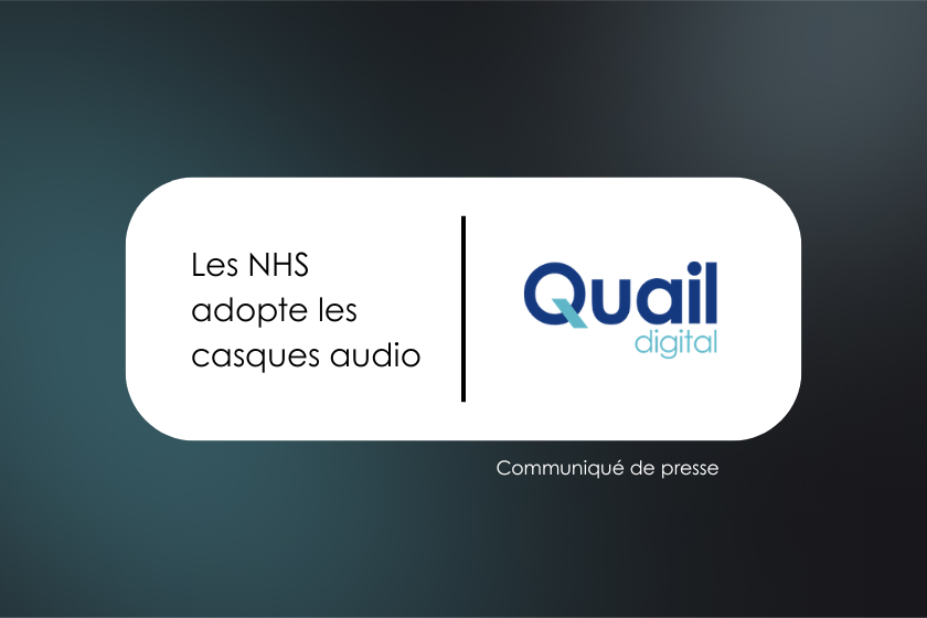 NHS Adopts Headsets | Quail Digital
