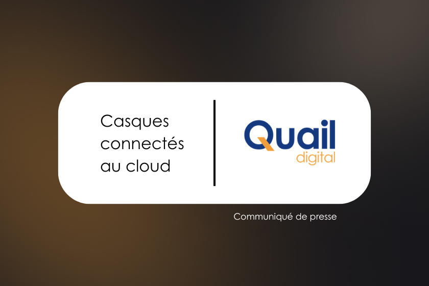 Cloud Connected Headsets | Quail Digital