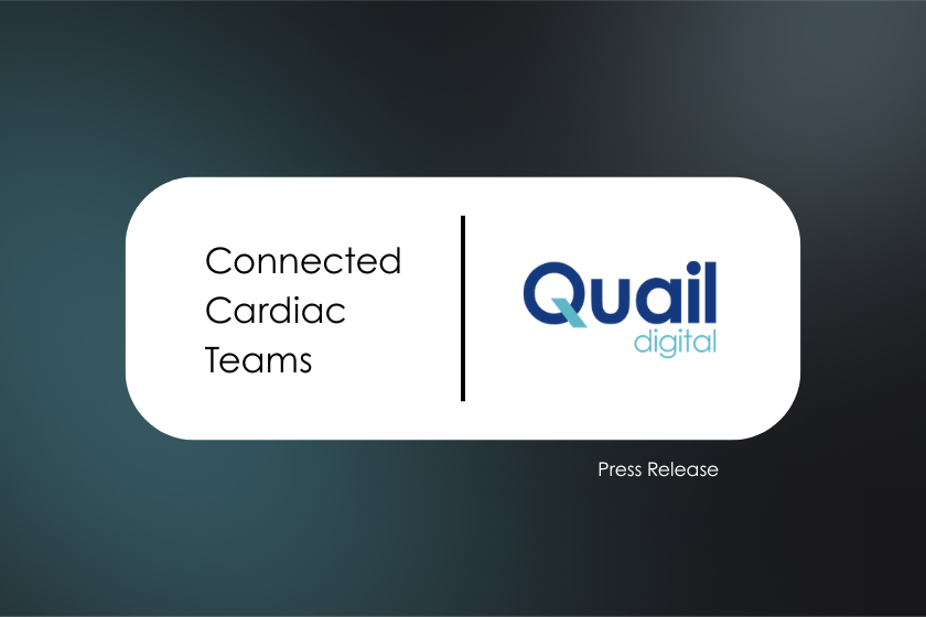Connected Cardiac Teams | Quail Digital