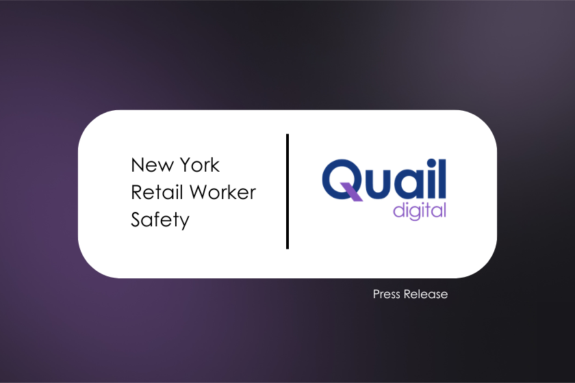 New York Retail Worker Safety Press Release | Quail Digital
