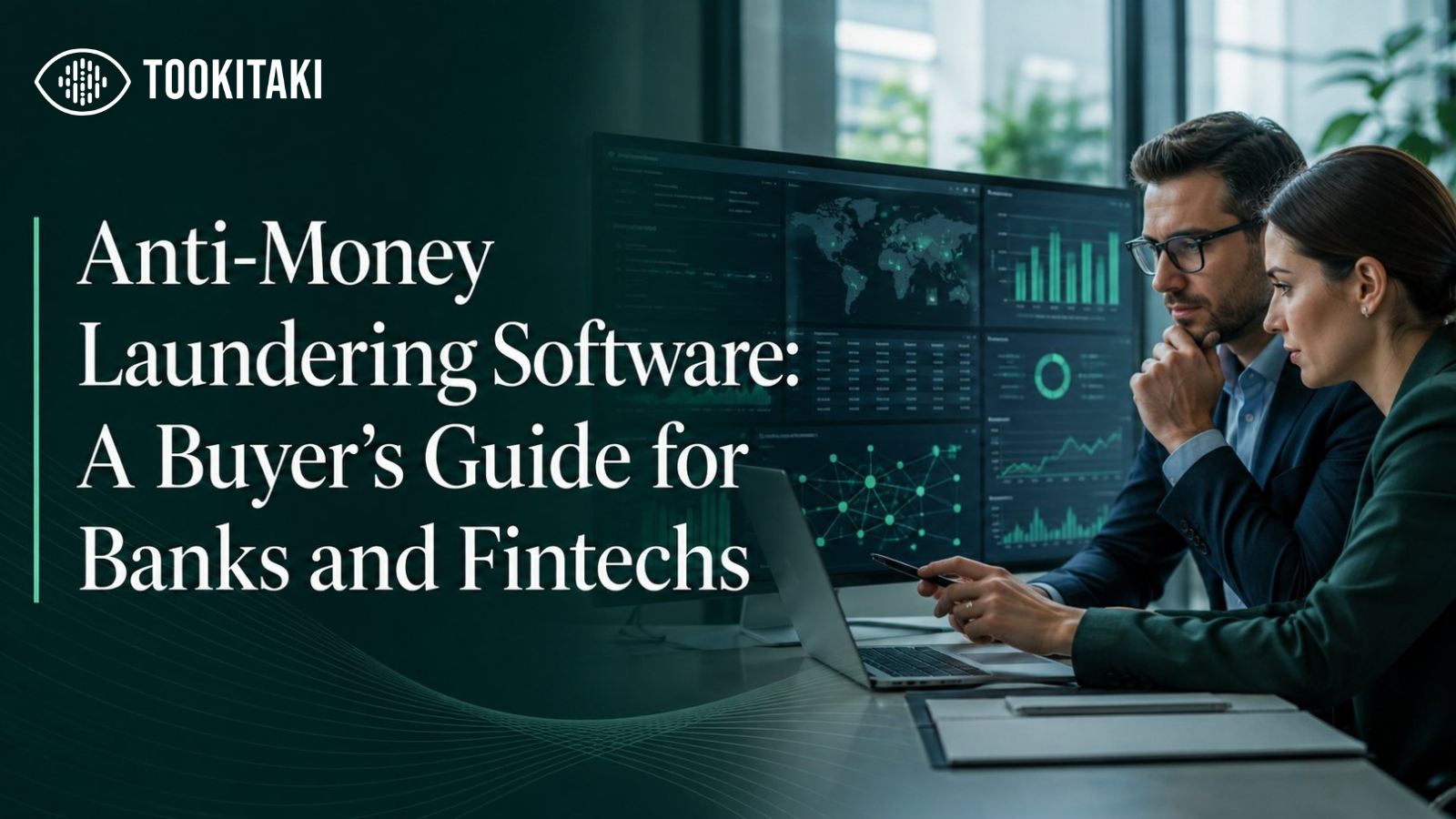 Anti-Money Laundering Software: A Buyer's Guide for Banks and Fintechs