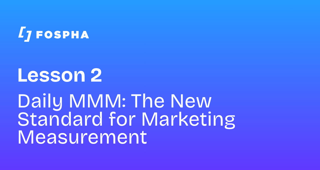Daily MMM: The New Standard for Marketing Measurement 