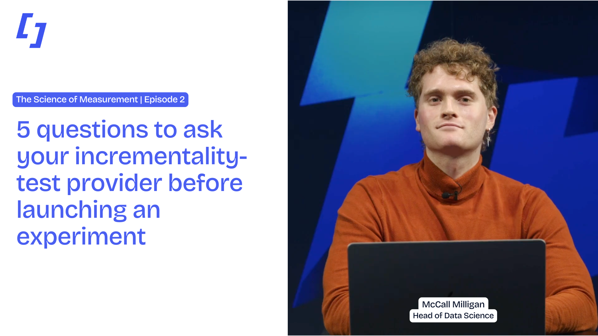 5 questions to ask your incrementality-test provider before launching an experiment