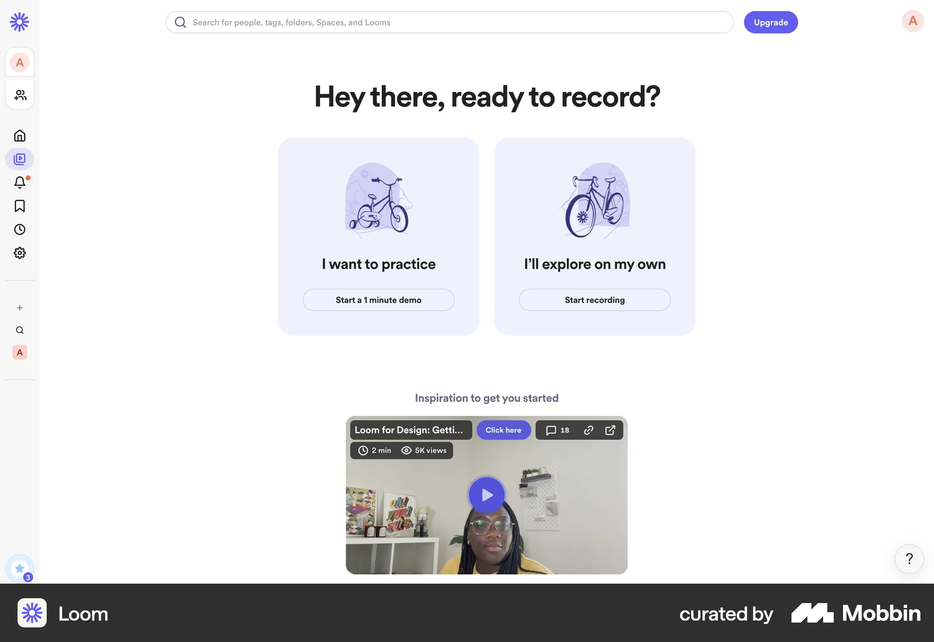 Loom — guided tutorial record screen with "Ready or not, let's record"]Source: mobbin.com