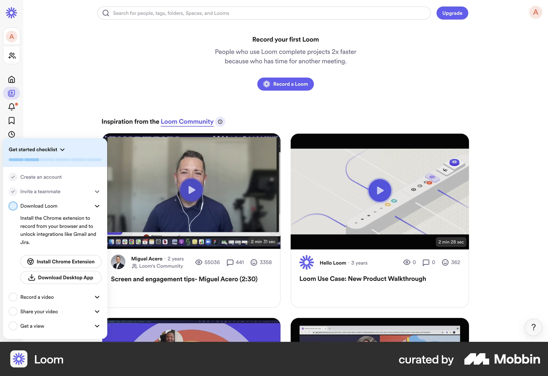Loom — dashboard with "Record your first Loom" and community videos. Source: mobbin.com