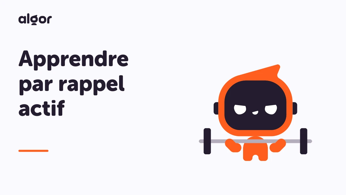 Active recall : utiliser le rappel actif pour mieux réviser