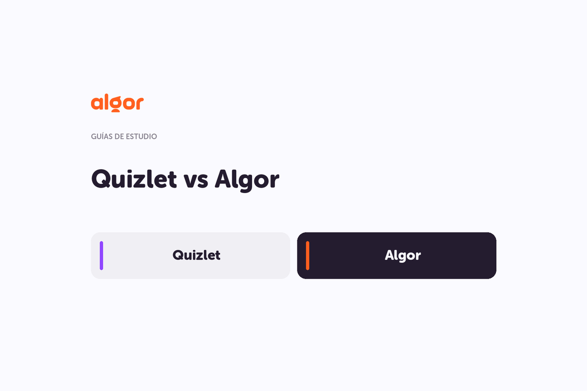 Quizlet vs Algor: una alternativa para estudiar el tema completo