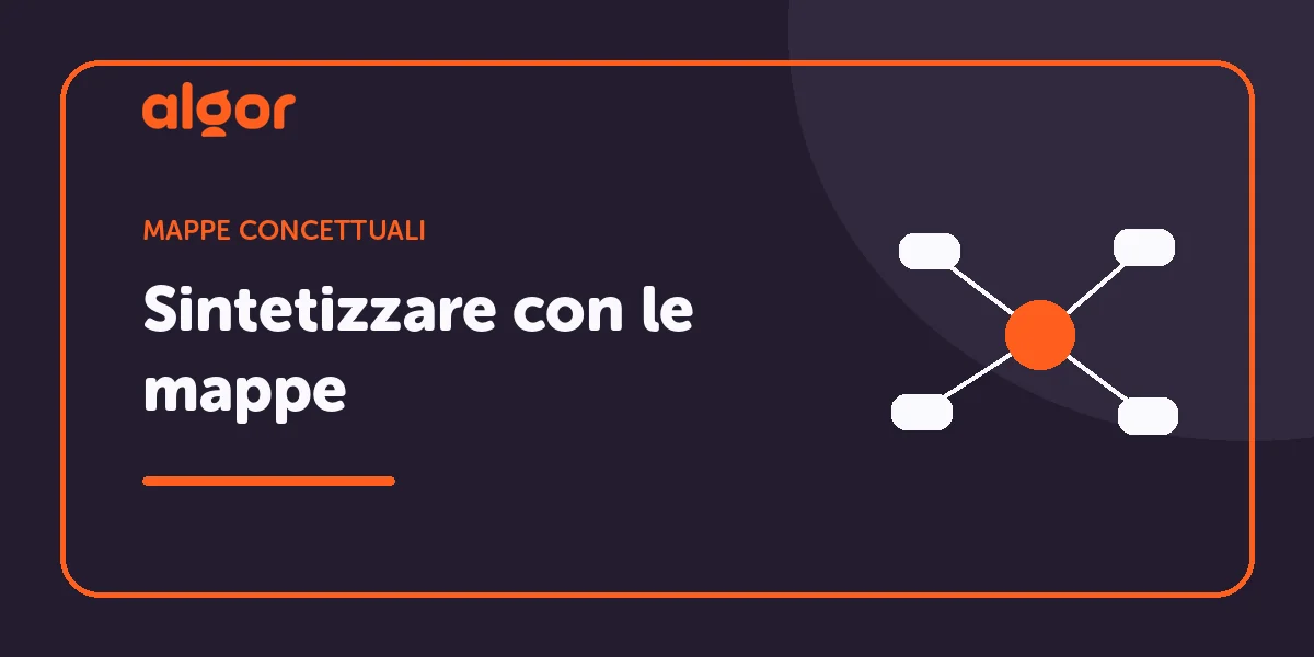 Sintetizzare in modo visivo: tutto sulle mappe concettuali