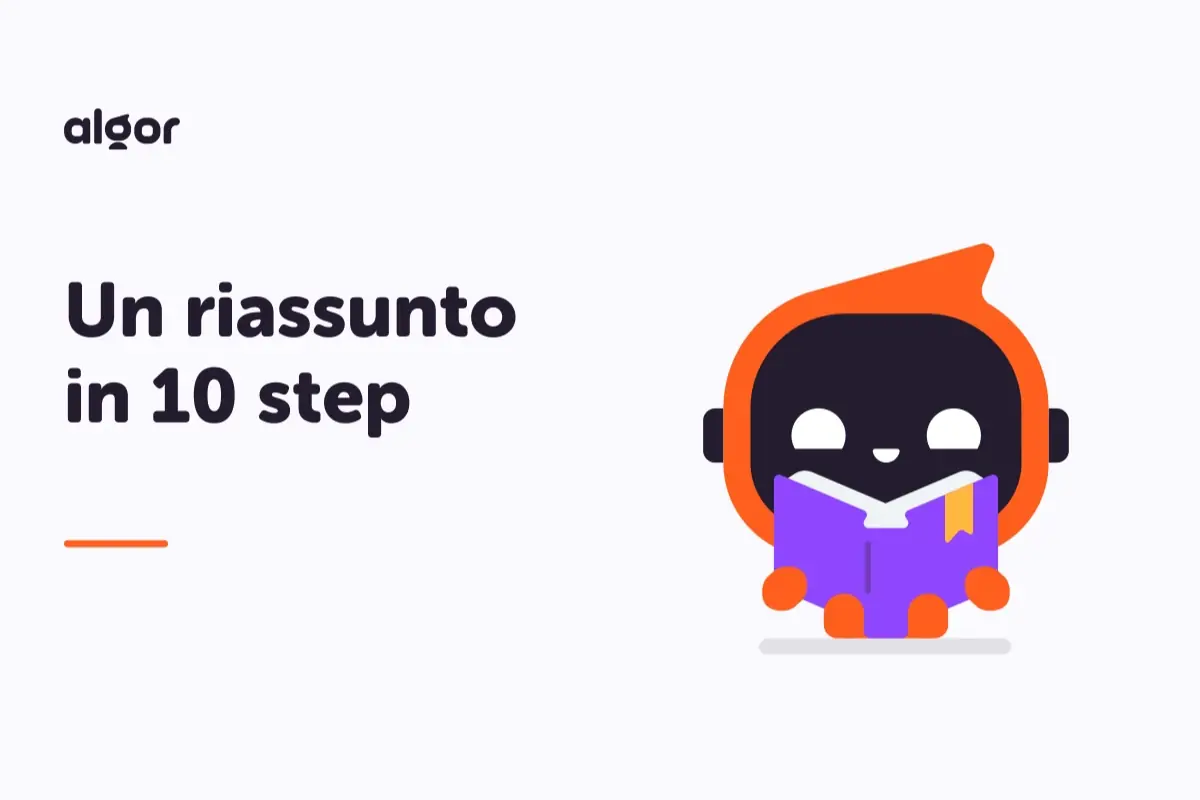 Un riassunto in 10 step