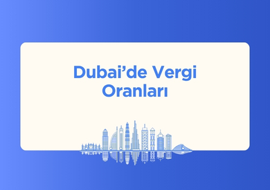Dubai'de Vergi Oranları