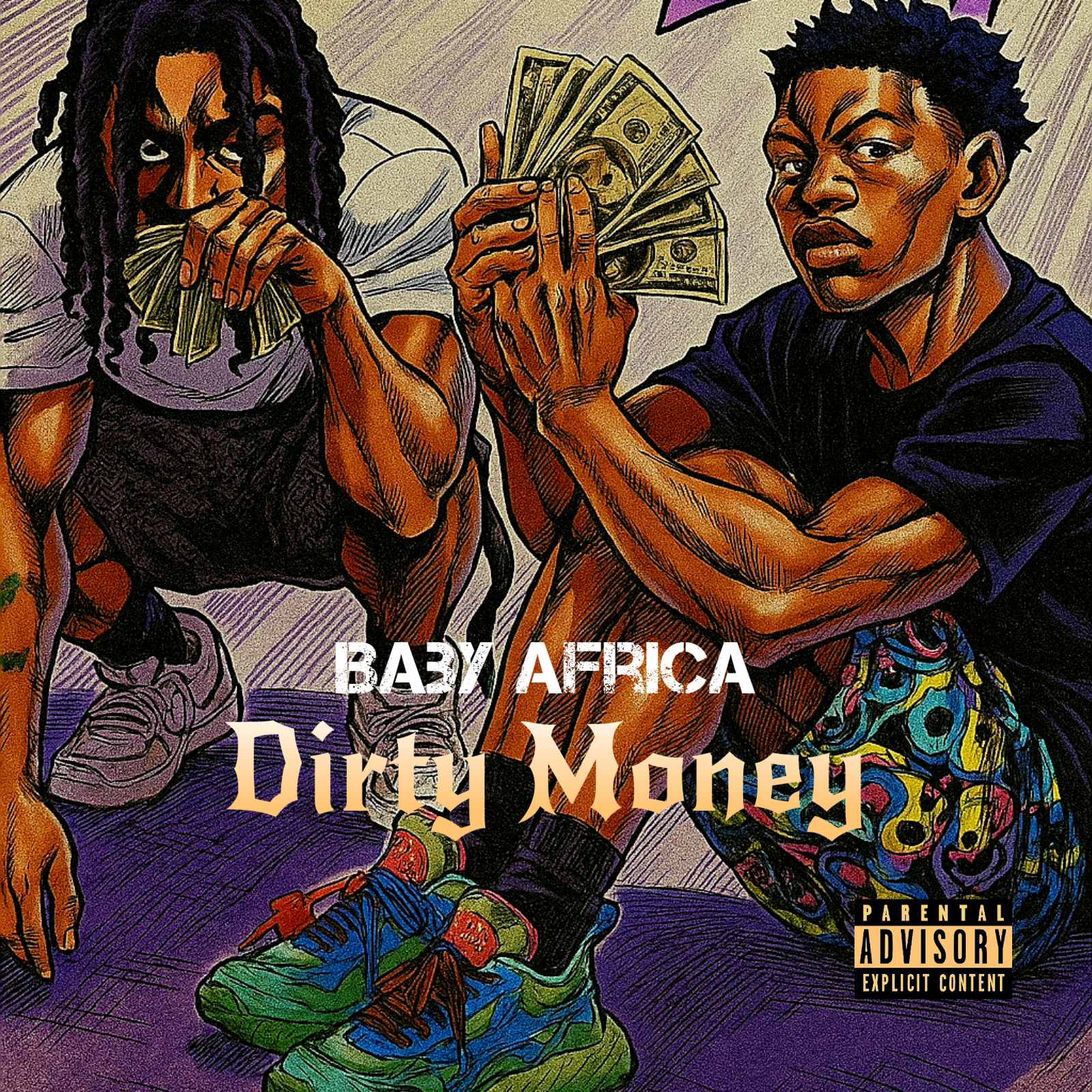 2025 After Money Forever Records 
Dirty Money
Baby Africa