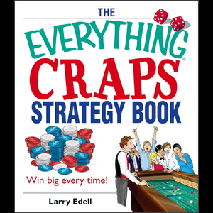 The Everything Craps Strategy Book