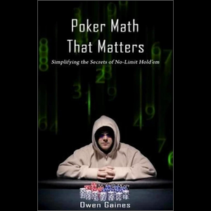 Poker Math that Matters