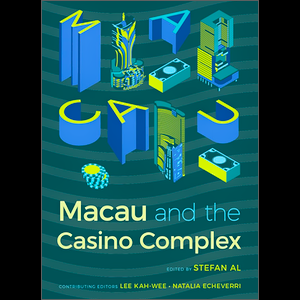 Macau and the Casino Complex