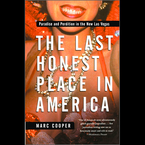 The Last Honest Place in America