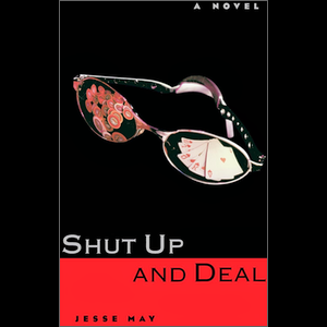 Shut Up and Deal