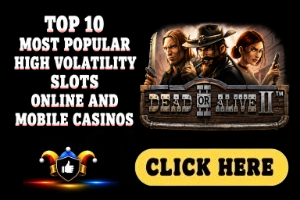 Top 10 Most Popular High Volatility Slots image with black background, Dead or Alive II game logo and white text