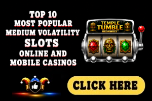 Top 10 Most Popular Medium Volatility Slots image with black background, Temple Tumble themed silver slot machine and white text