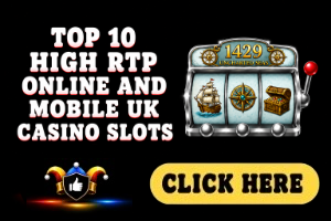 Top 10 High RTP Online and Mobile UK Casino Slots image with black background, 1429 themed silver slot machine and white text