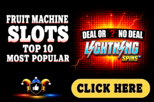 Fruit Machine Slots image with black background, Deal or No Deal Lightning Spins game logo and white text