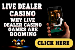 Live Dealer Casino Why Live Dealer Games are Booming image on a black background with white text