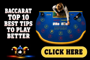 Baccarat TOP 10 Best Tips to Play Better image on a black background with white text