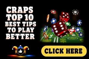 Craps Top 10 Best Tips to Play Better image on a black background with white text