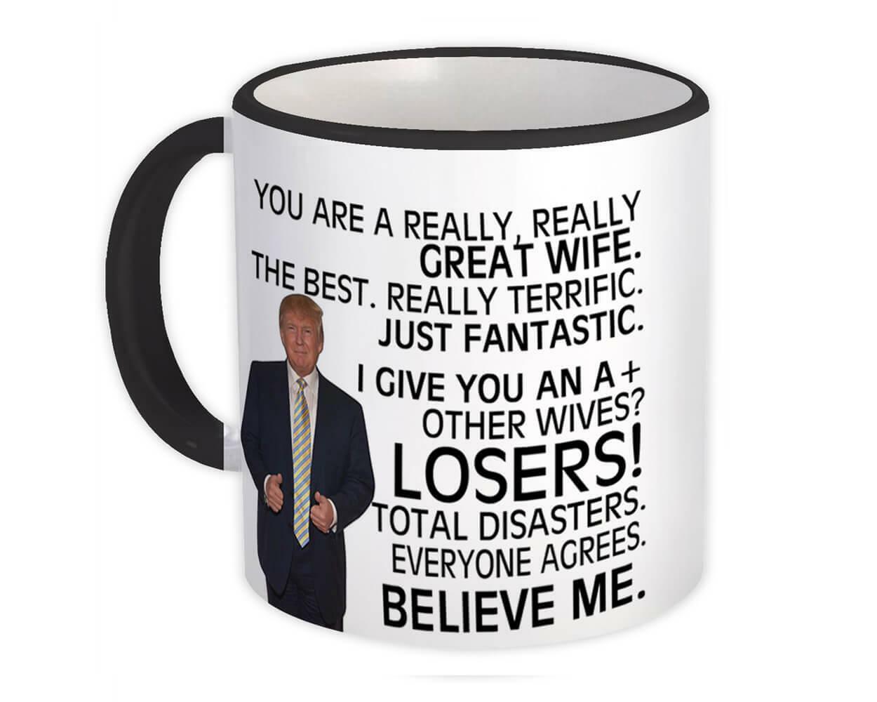 Gift Mug : for WIFE Donald Trump Great Funny Christmas