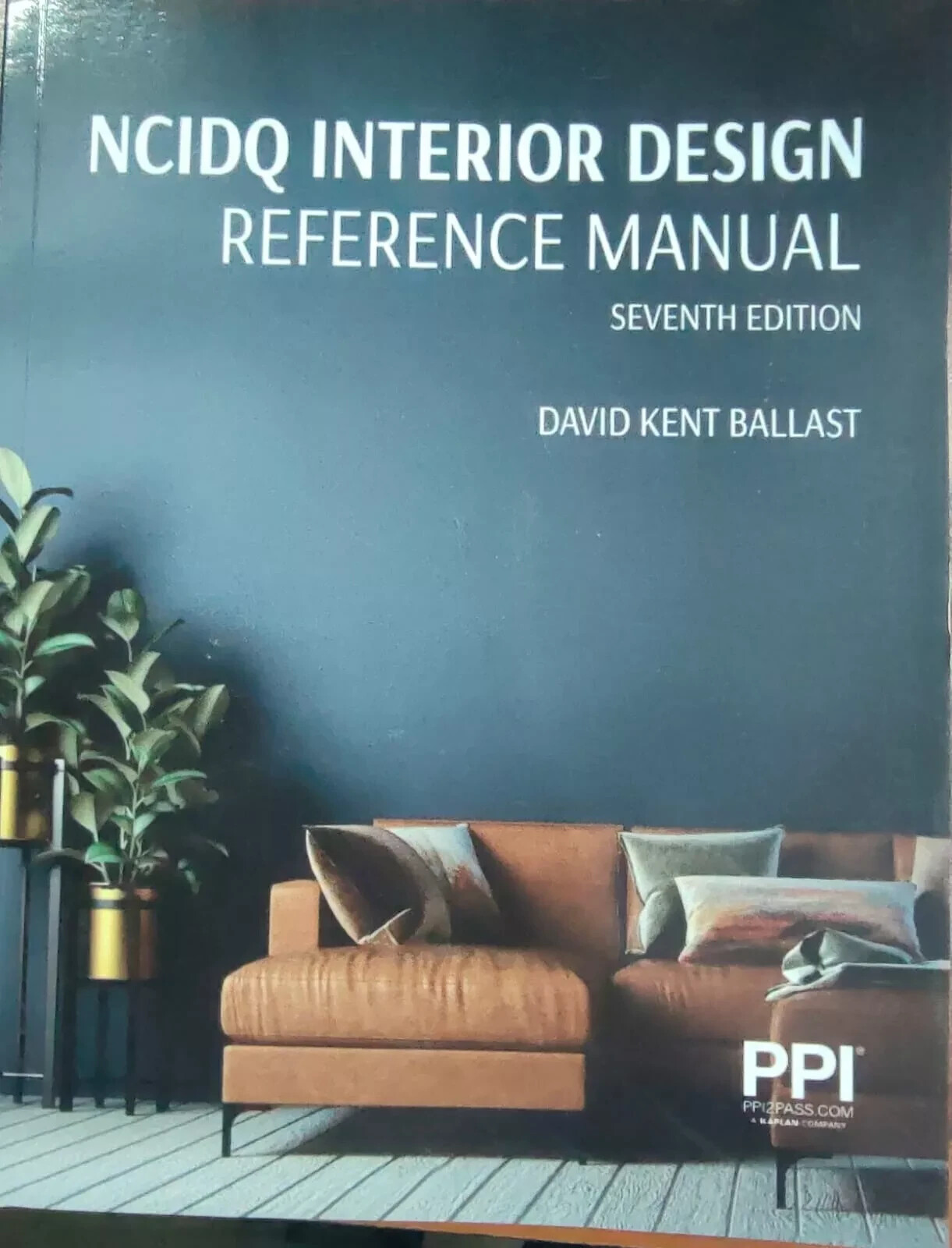 NCIDQ Interior Design Reference Manual, 7th Edition (Paperback) Fast Shipping..