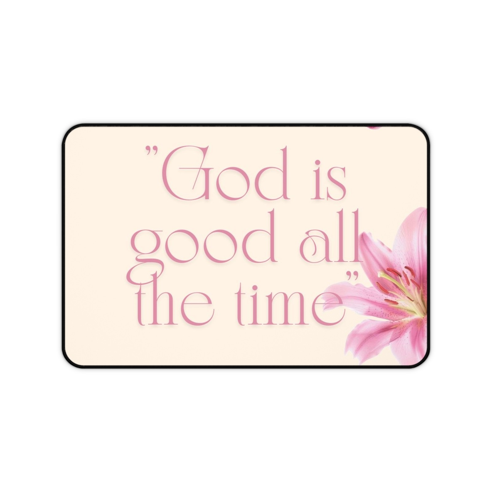 Inspirational Desk Mat - 'God is Good All the Time' - Office Decor, Home [...]