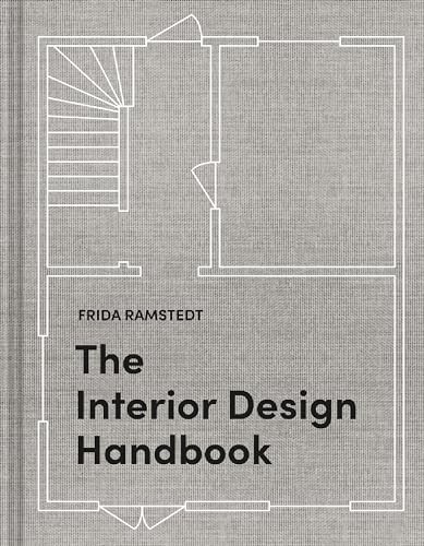 The Interior Design Handbook: Furnish, Decorate, and Style Your Space, Ramstedt,