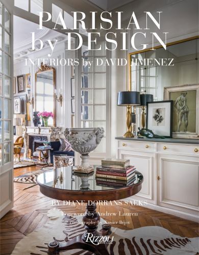 Parisian by Design: Interiors by David Jimenez, Dorrans Saeks, Diane, Very Good