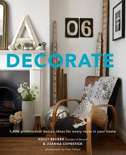 Decorate: 1,000 Design Ideas for Every Room in Your Home - Hardcover - GOOD