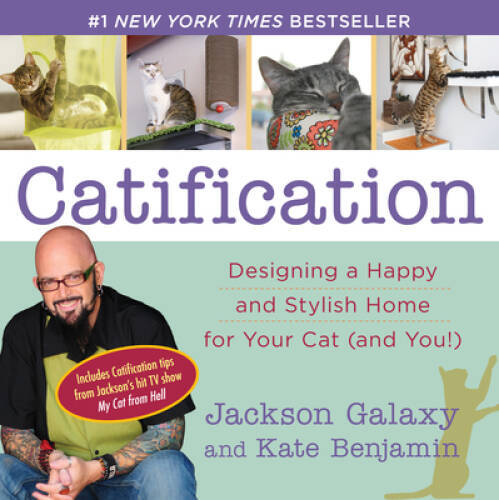 Catification: Designing a Happy and Stylish Home for Your Ca - VERY GOOD