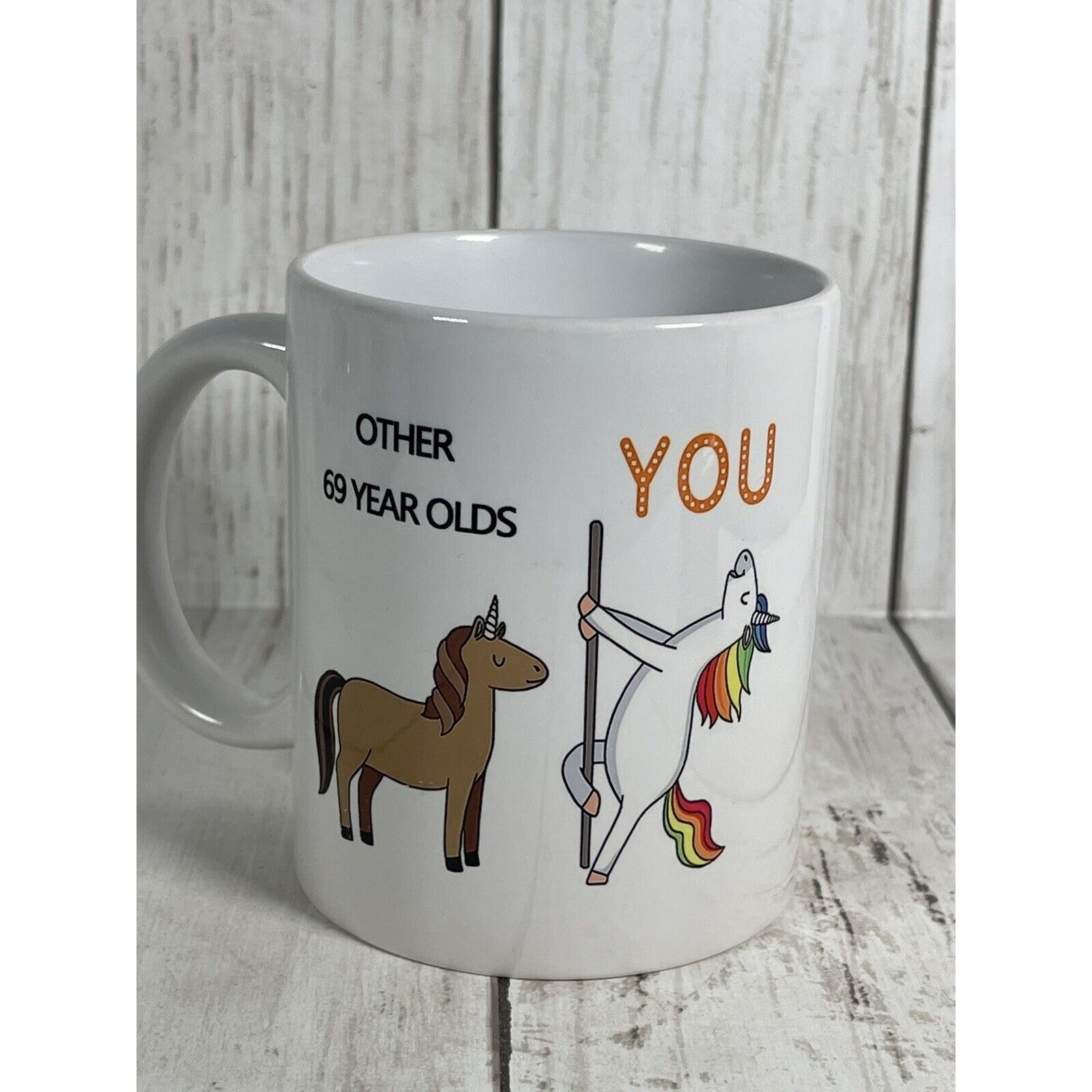 Funny Love Mug Valentines Day Birthday Gift For Him or Her - 69 Unicorns
