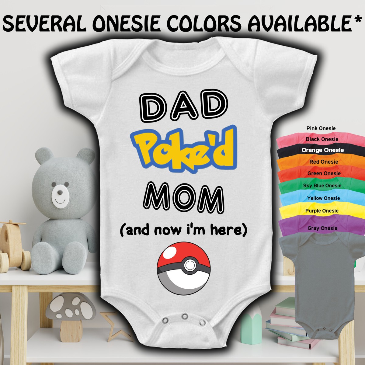 Dad Poked Mom Gerber® Onesie® FUNNY Baby Shower Gift INFANT T-SHIRT