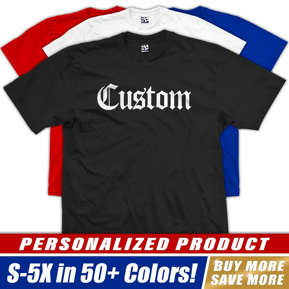 Custom Old English T-Shirt | OG OE Personalized Streetwear Logo Design Print Tee