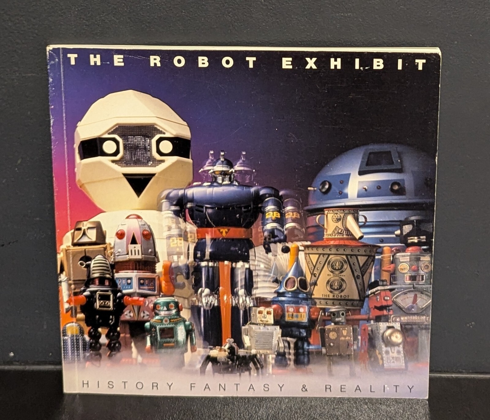 THE ROBOT EXHIBIT - History Fantasy & Realty - 1984 - Paperback