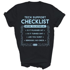 Tech Support Checklist Computer Geek Unisex Shirt Gift T-Shirt