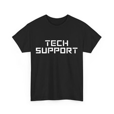Funny Tech Support gifts Tech Support T-Shirt