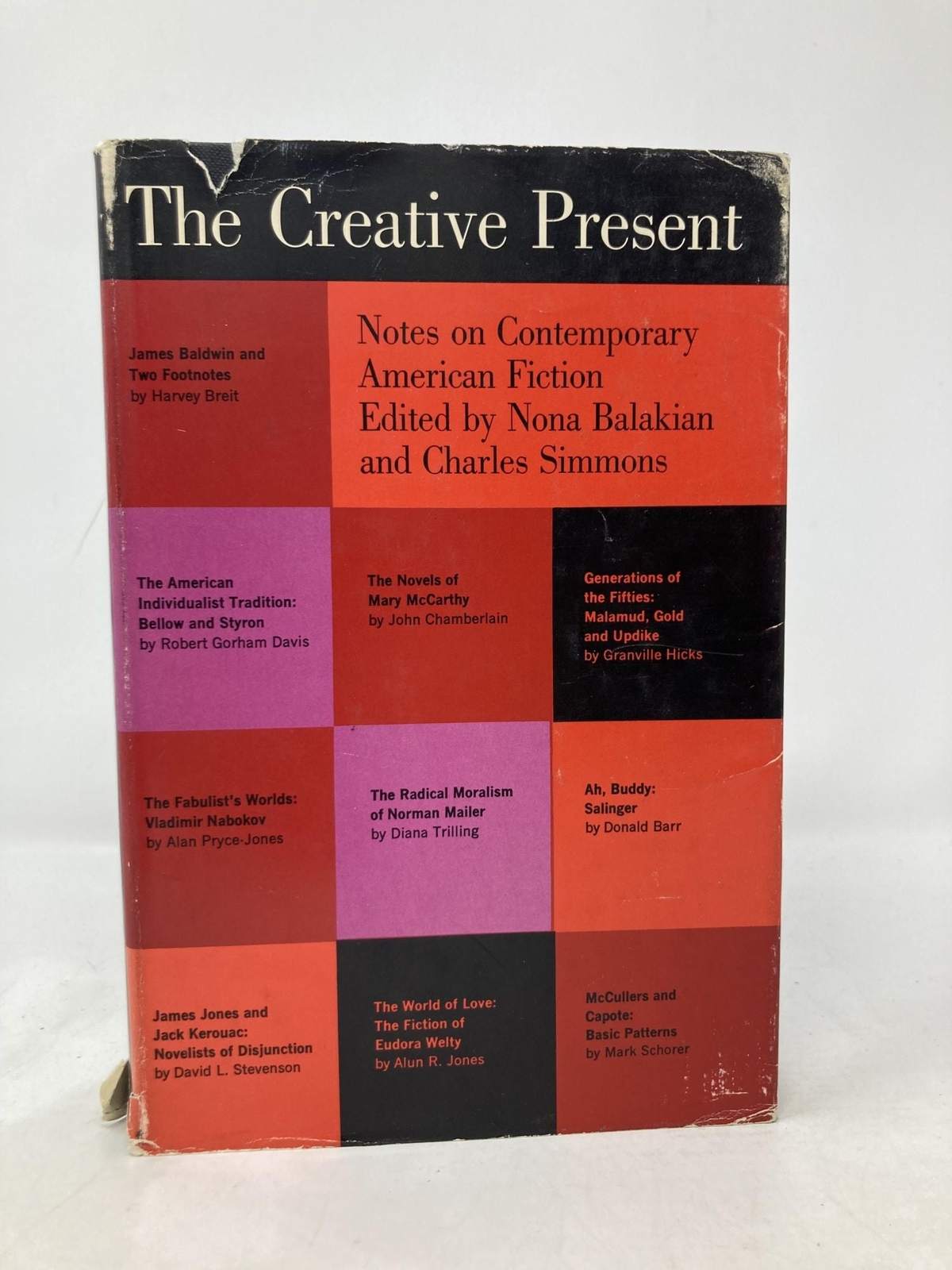 Creative Present Notes on Contemporary American Fiction by Nona Balakian 1st Ed