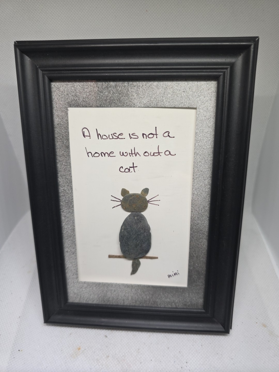 "A House Is Not A Home With Out A Cat" Pebble Art by Mimi 5x7 Framed Wall Decor