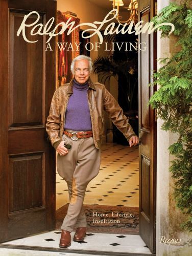 Ralph Lauren A Way of Living: Home, Design, Inspiration (0847872149) Hardcover
