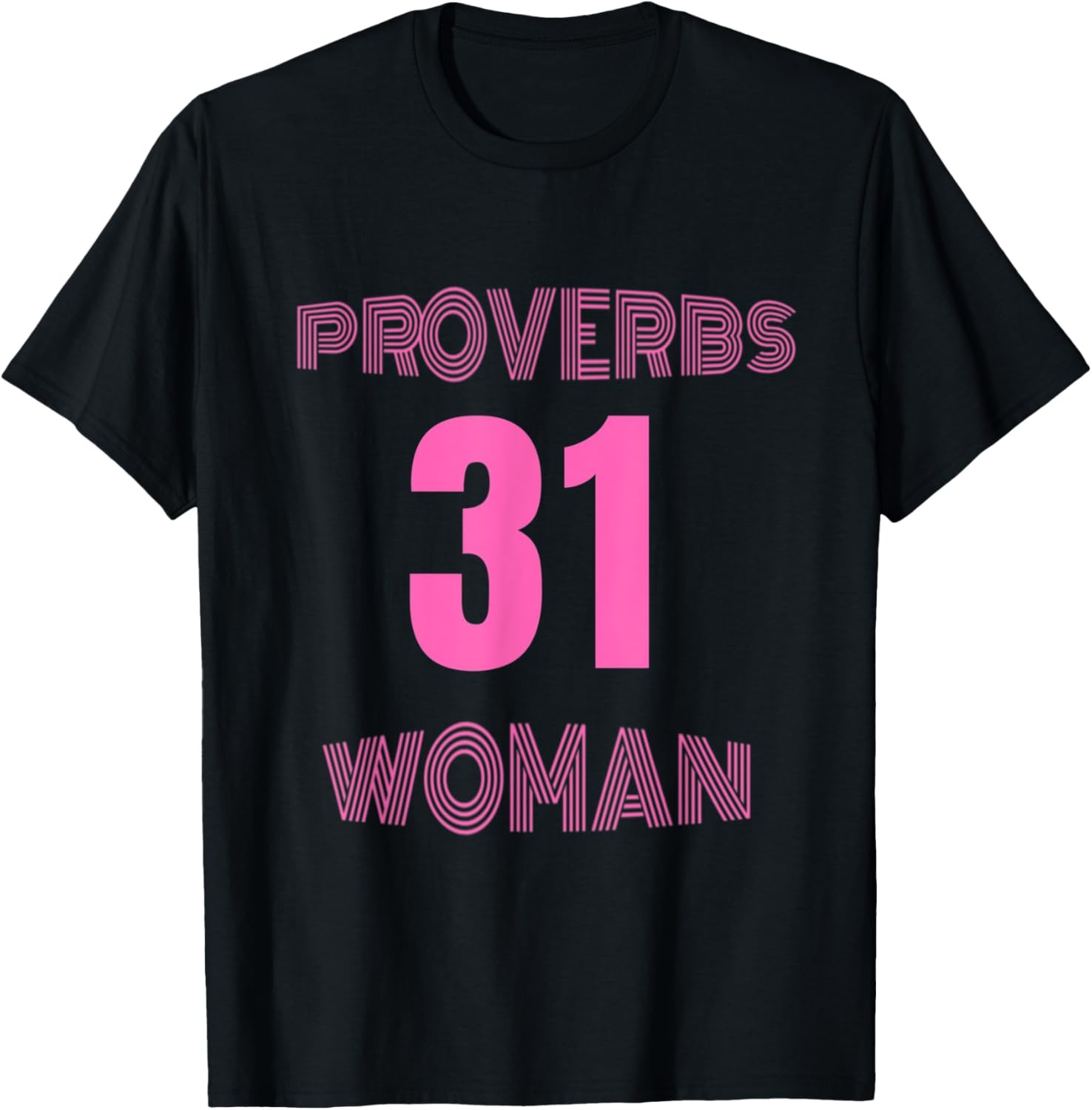 Proverbs 31 Woman Christian Inspirational Gift Quote T-Shirt