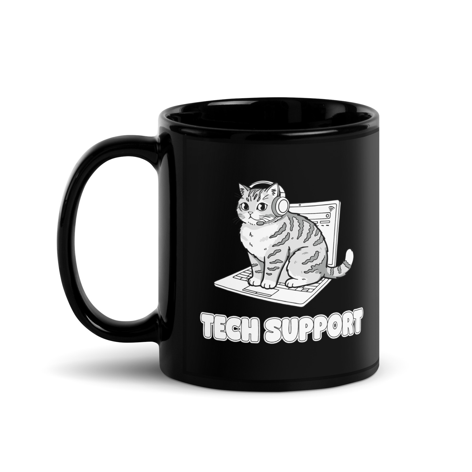 Funny Tech Support Cat Mug 11oz Black Glossy Cup IT Computer Worker Desk Gift