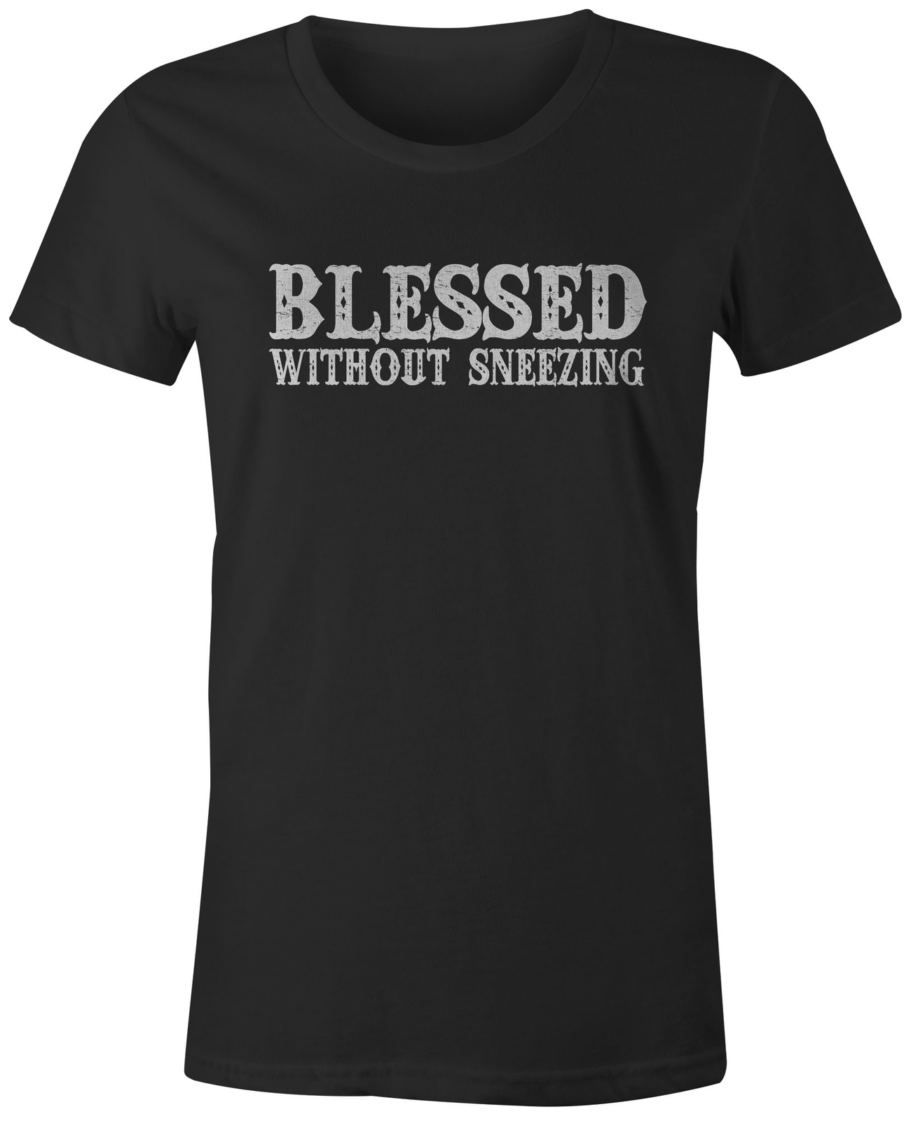 9 Crowns Tees Women's Blessed Without Sneezing T-Shirts