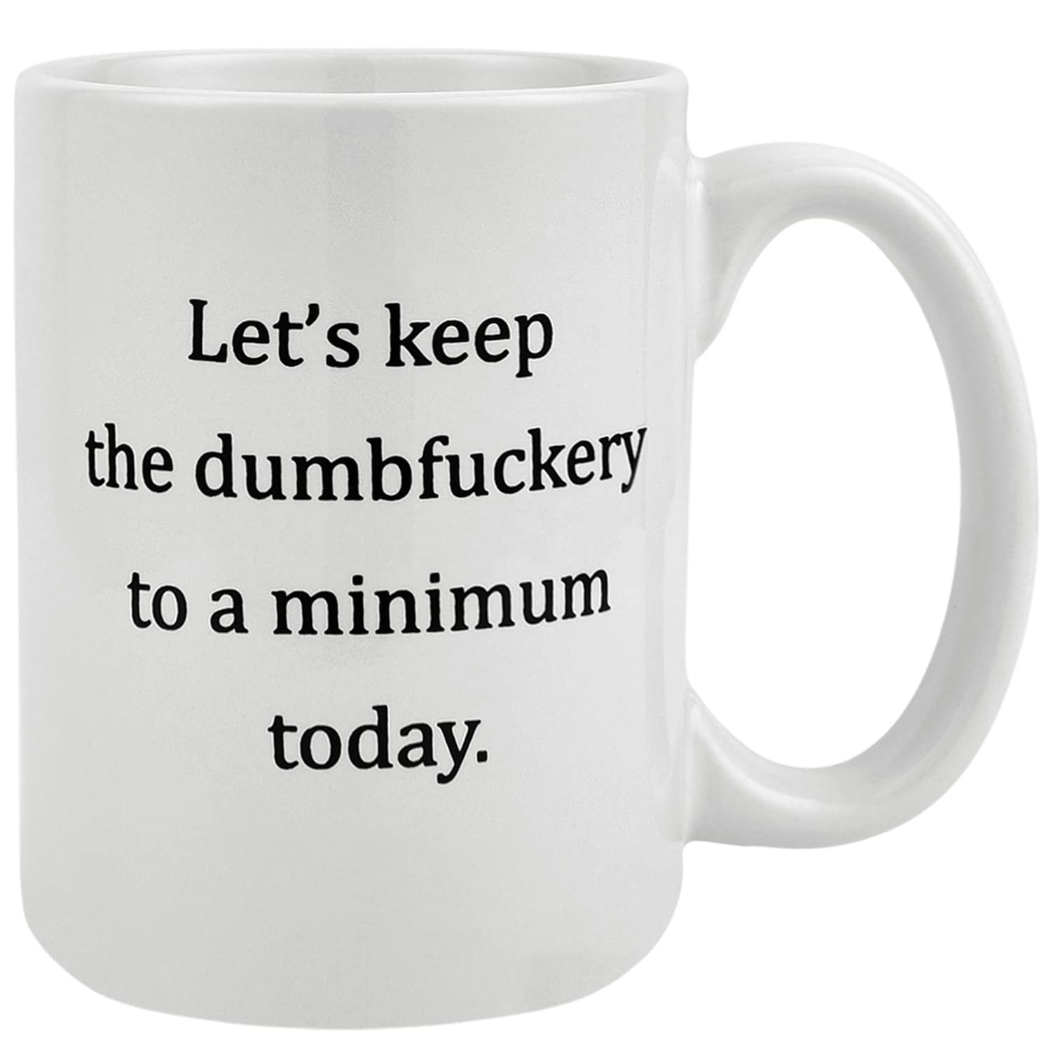 Maustic Funny Coffee Mugs for Men Women - Let's Keep To A Minimum Today Coffe...