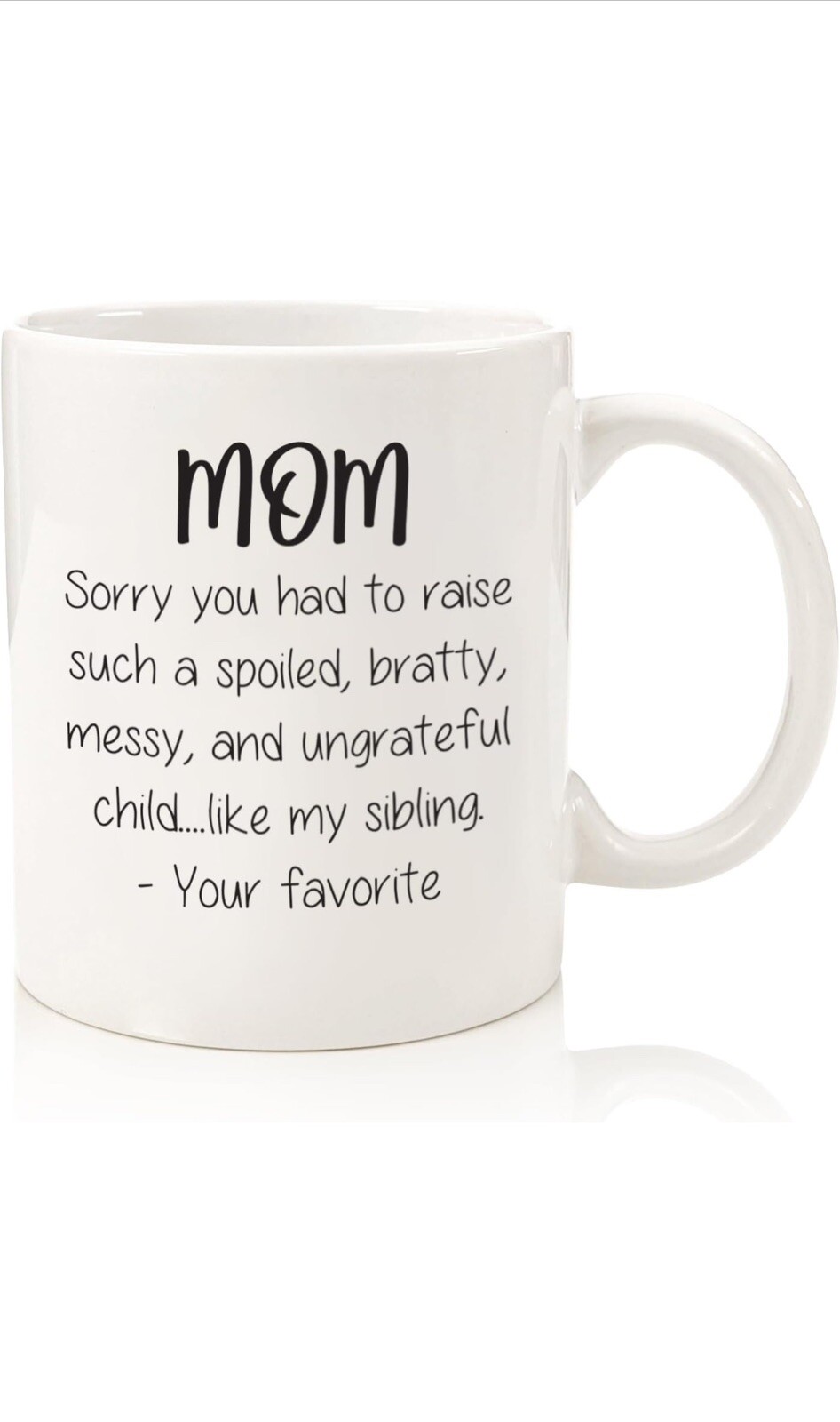 Gifts for Mom -Spoiled Siblings Funny Coffee Mug-Best Mom Gift from Daughter,Son